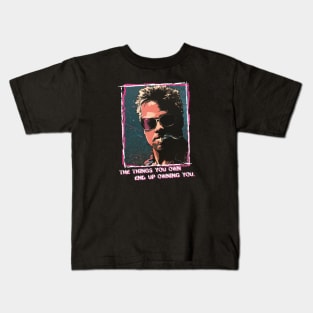 Tyler Durden Owning quote Kids T-Shirt